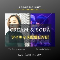 Cream&Soda 配信LIVE Vol.3