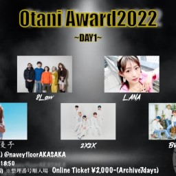 12/15【Otani Award2022~DAY1~】