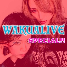 WAKUALIVE SPECIAL