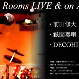 9/20夜 Second Rooms LIVE＆on Air