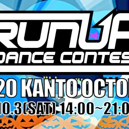RUNUP! DANCE CONTEST KANTO OCT