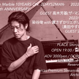SOMEYA × Marble 10YEARS ON DAY2
