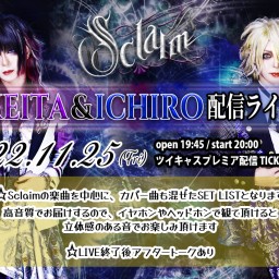 11.25 Sclaim KEITA＆ICHIRO 配信LIVE