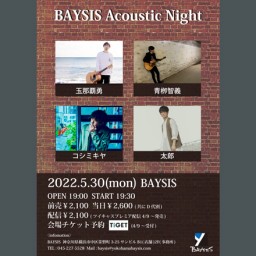 5/30 BAYSIS Acoustic Night