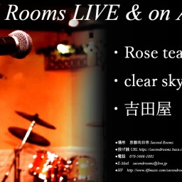 7/18夜 Second Rooms LIVE＆on Air