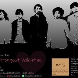 T.D.Y. 「The Strongest Valentine」