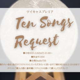 Ten Songs Request