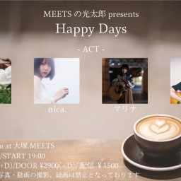 12/3「Happy Days」