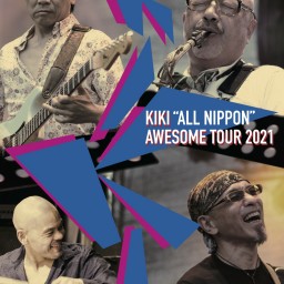 KIKI BAND【梅津和時 鬼怒無月 早川岳晴】+江藤良人