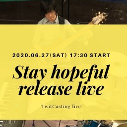 メロウデュ「Stay hopeful release live」