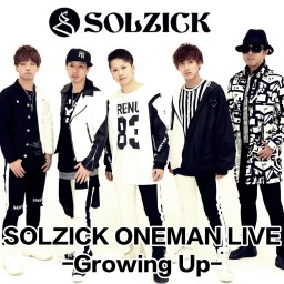 SOLZICKワンマンLIVE「Growing Up」-Sep-
