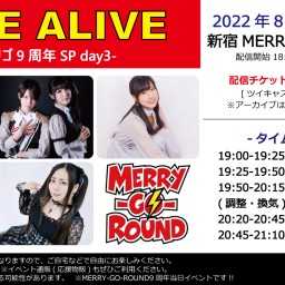 LIVE ALIVE -メリゴ9周年SP day3-