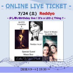 Reddyo - 少し早いBirthday live ! 