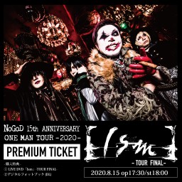 NoGoD『Ism』Premium Ticket