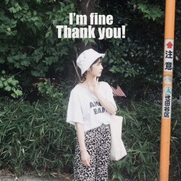 I'm fine Thank you！