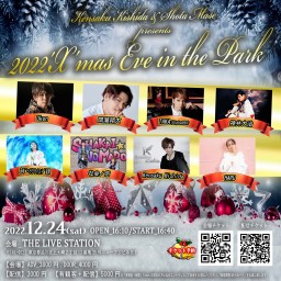 「2022'X'mas Eve in the Park」