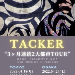 TACKER TOUROSAKAdays.2【TACKER】