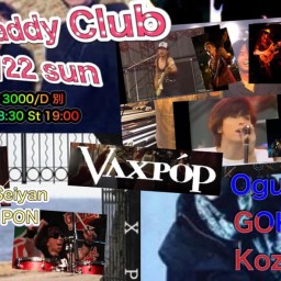 VAXPOP in 新宿Crawdaddy Clubライブ