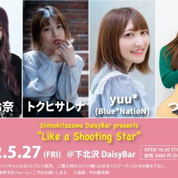 『Like a Shooting Star』2022.5.27