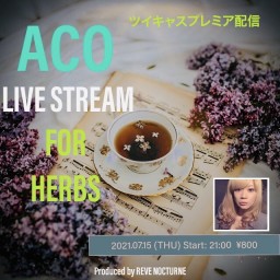 ACO Live Stream For Herbs 07.15