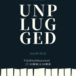 伊礼亮/rairu 生誕LIVE「Unplugged」