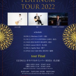 「PLATINUM TOUR 2022-大阪公演-」