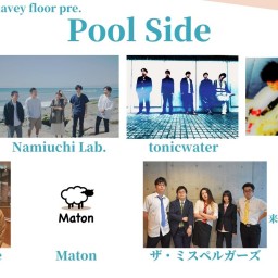 4/24『Pool Side』