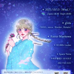 glide×Kazuo maekawa Starry night live