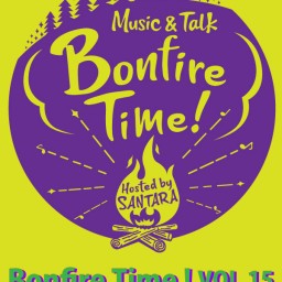 Bonfire Time!VOL.15