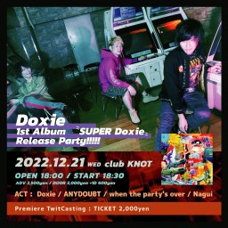 〝SUPER Doxie〟Release Party!!!!!