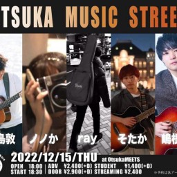 12/15「OTSUKA MUSIC STREET」