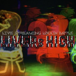 LIVERs HIGH 2