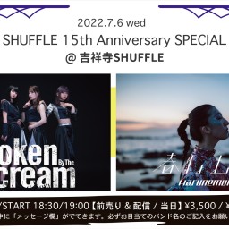7/6 15th SPECIAL LIVE!!