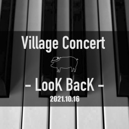 Village Concert LooK BacK