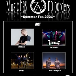 Music has no borders~夏フェス2021~2部