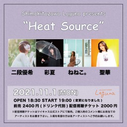 『Heat Source』2021.11.1