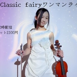 3/27Classic fairyワンマンライブ3