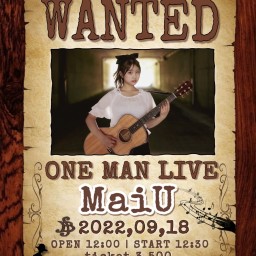 MaiU WANTED~Third One man live~