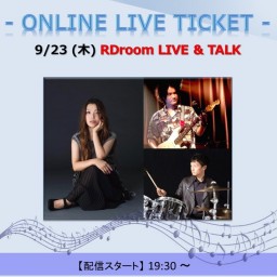 9/23 RDroom LIVE & TALK
