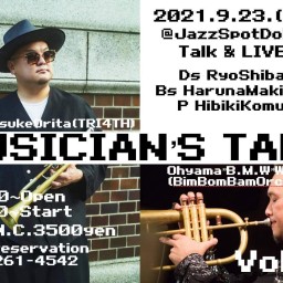 Musicians Talk vol.8 大山渉×織田祐亮