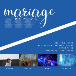 10/24  mariage-マリアージュ-