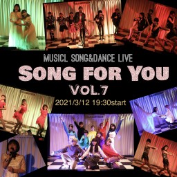 Musical Live「Song for You vol.7」