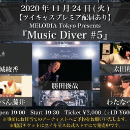 MELODIA Tokyo『Music Diver 5』