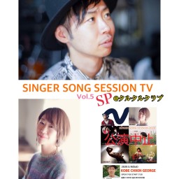SINGER SONG SESSION TV Vol.5