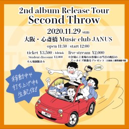 2nd album Release Tour 大阪編