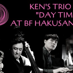 Ken's Trio +One "Day Time Live" 
