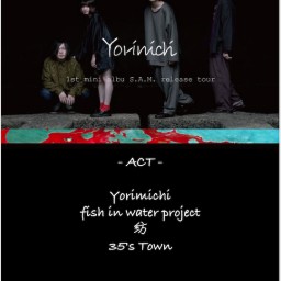 Yorimichi「S.A.M.」release tour