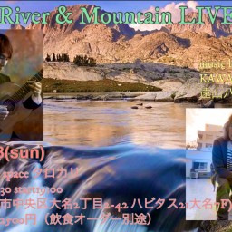 River & Mountain LIVE @大名タロカリ