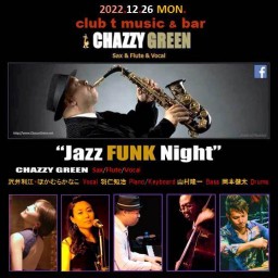 Chazzy Green"Jazz Funk Night"