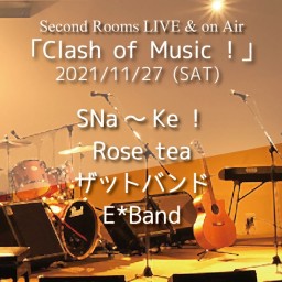 11/27夜 「Clash of Music！」﻿